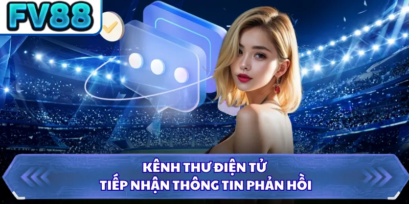 Kênh thư điện tử tiếp nhận thông tin phản hồi